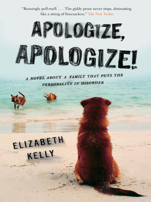 Title details for Apologize, Apologize! by Elizabeth Kelly - Available